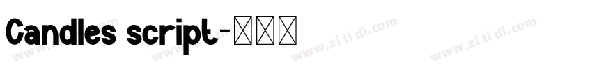Candles script字体转换